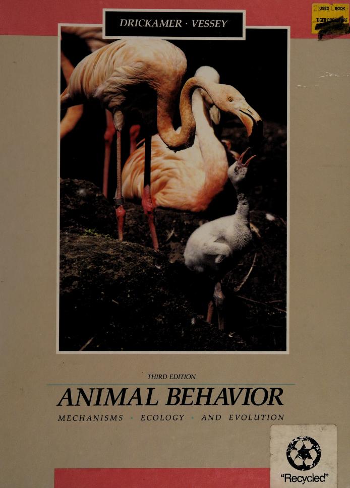 Animal behavior : mechanisms, ecology, and evolution : Drickamer